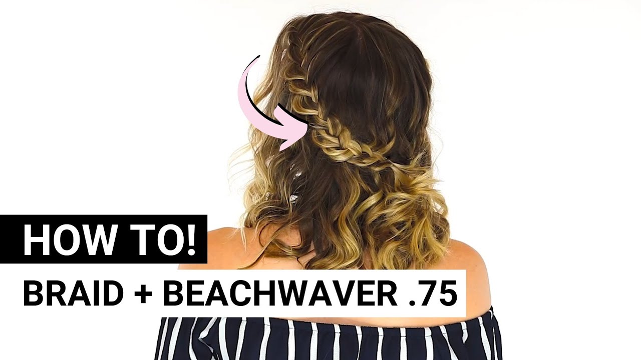 How To: Beachwaver S.75 | Braid | #Beachwaver Co.
