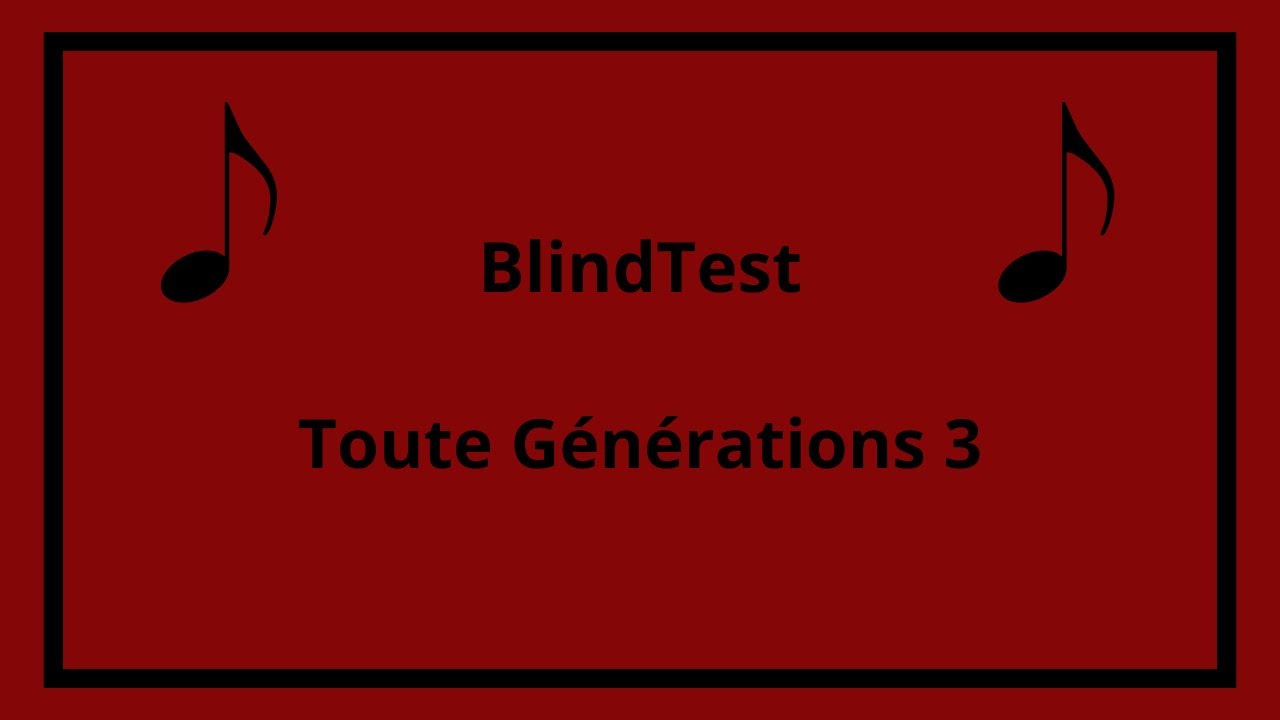 BlindTest Toute Génération 3