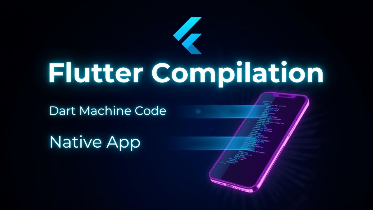 Объяснение компиляции и среды выполнения Flutter: от кода Dart до нативного приложения