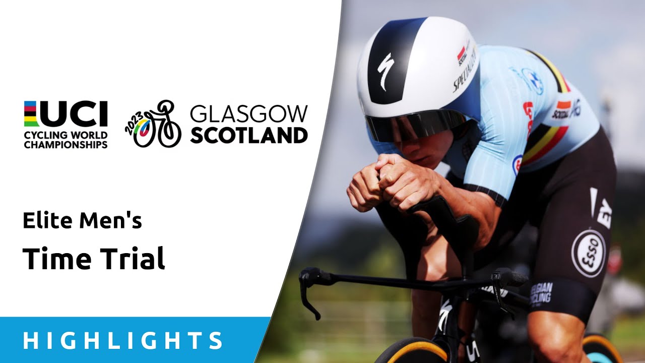 Men's Elite Time Trial Highlights - 2023 UCI Cycling World Championships