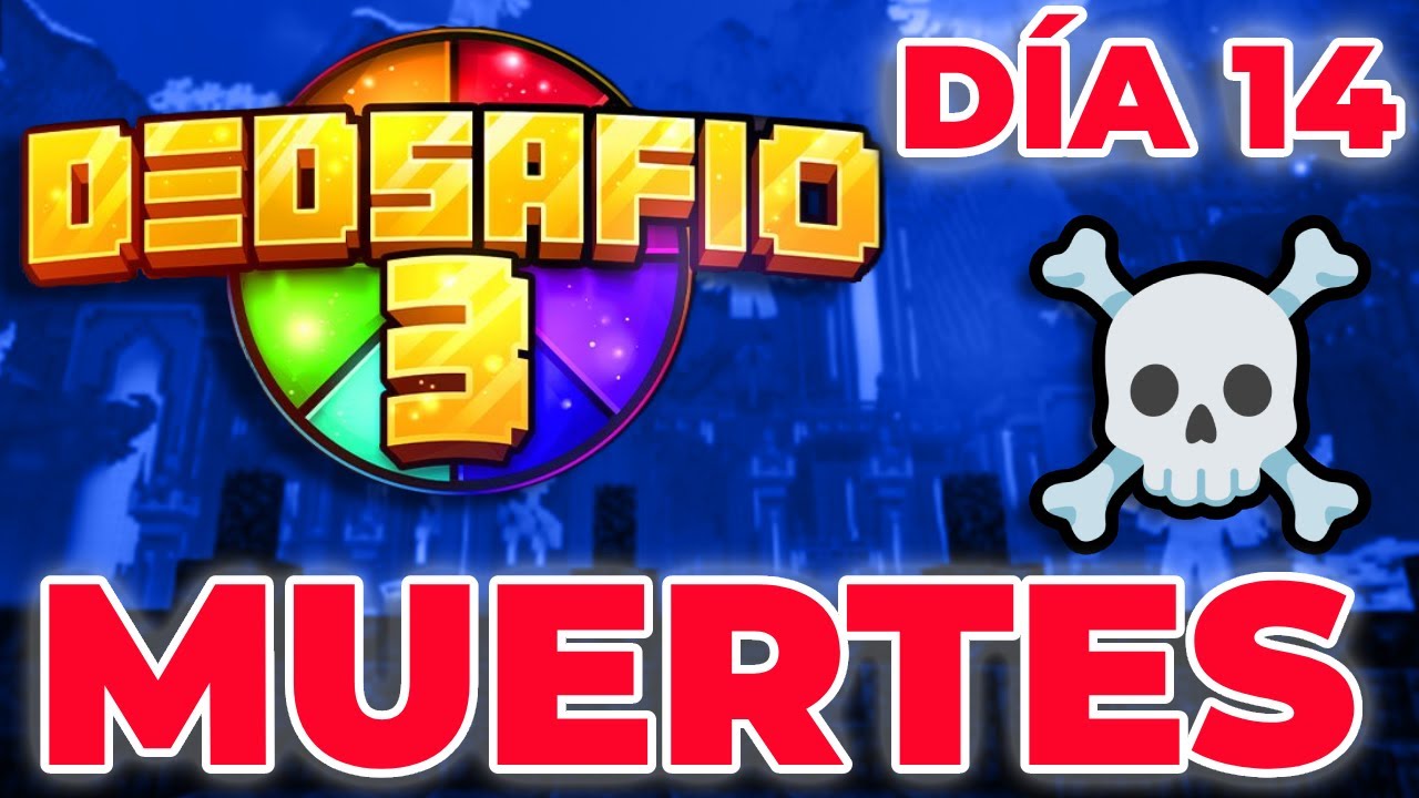 RESUMEN DÍA 14 | TODAS LAS MUERTES | CASI MUERTES | MEJORES MOMENTOS | DEDSAFIO 3