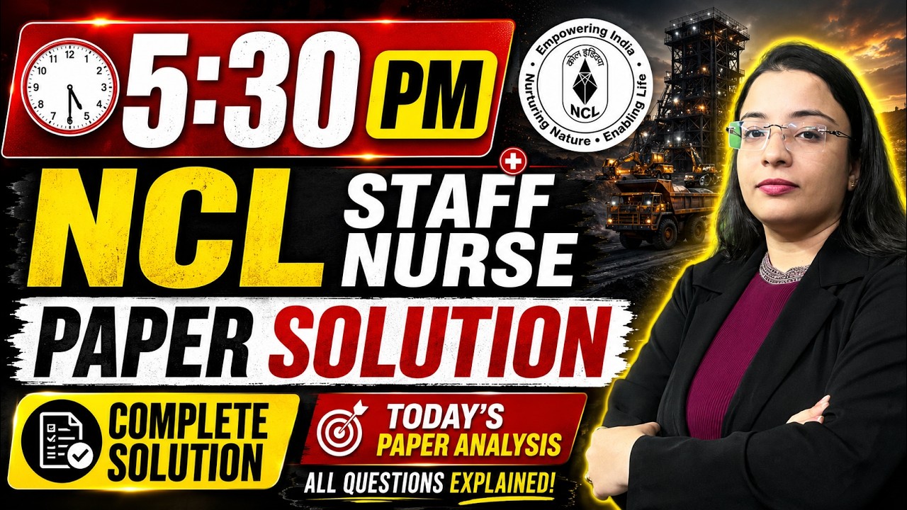 NCL STAFF NURSE 2026  PAPER DISCUSSION