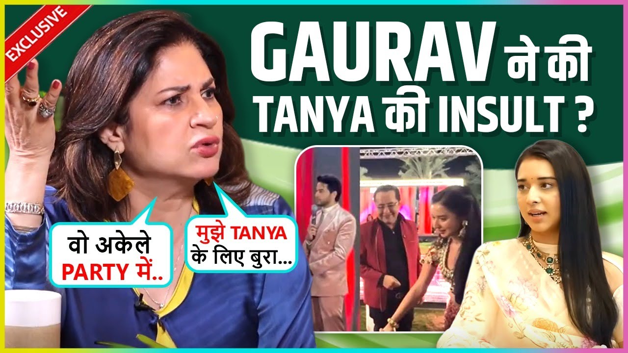 Kunickaa Reveals What Happened Between Gaurav & Tanya At Dubai Party, Says ' Usne Mazaak Udaya..'