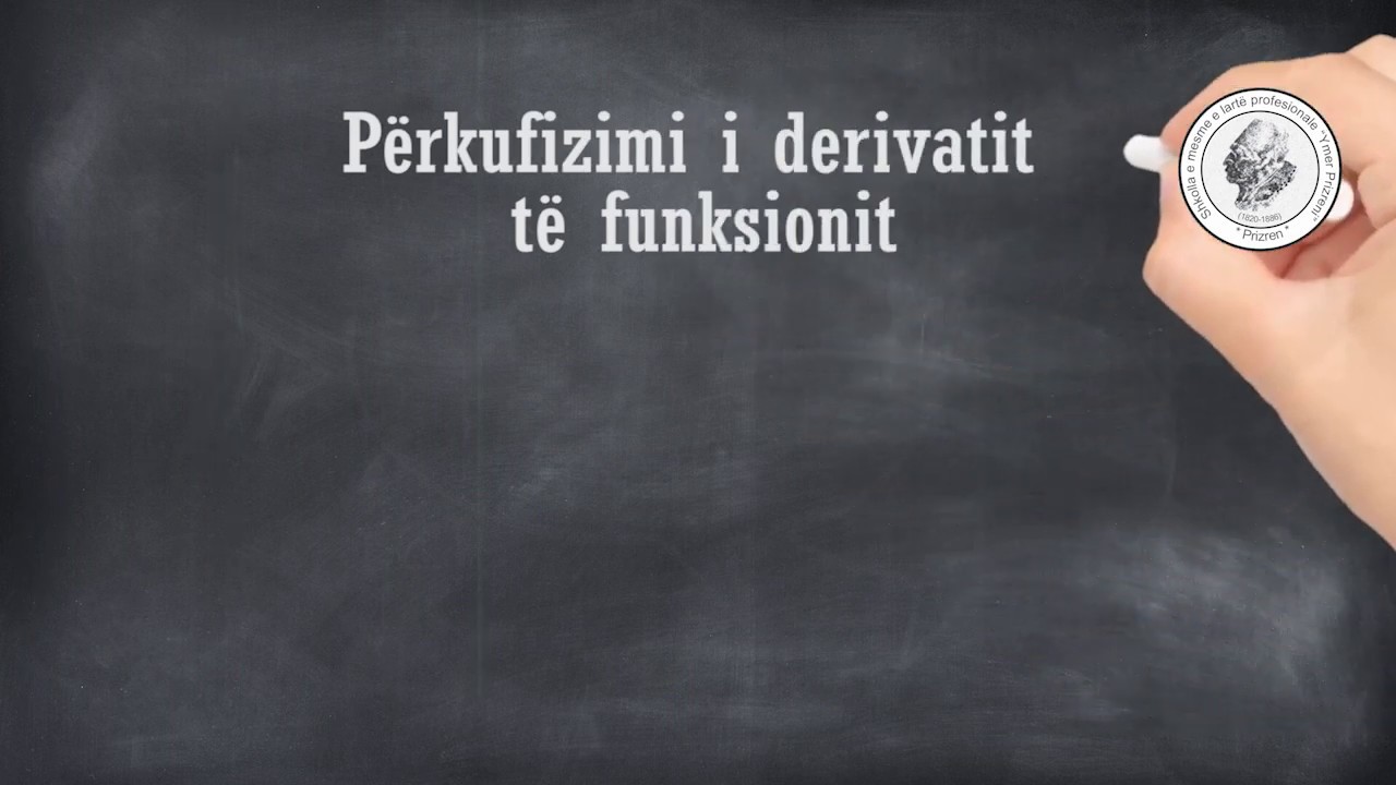 Përkufizimi i derivatit të funksionit - Klasa XII