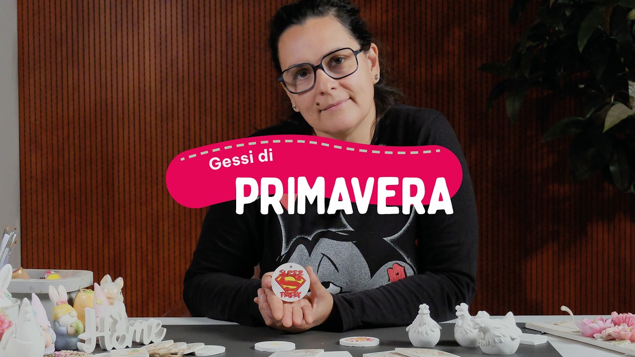 FIERA CREATTIVA - CREATTIVA CHANNEL Gessi creativi per la Primavera!