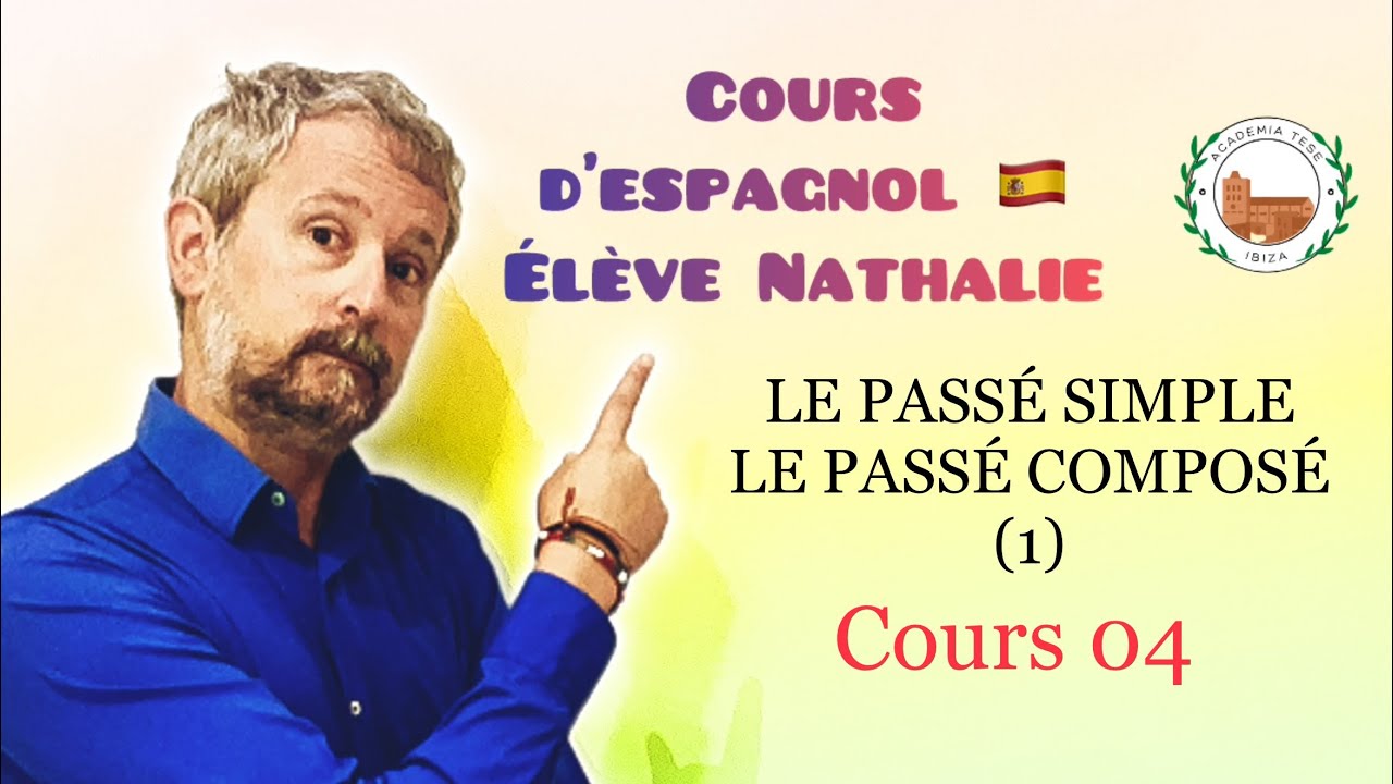 Cours d’espagnol 04 🇪🇸. Élève NATHALIE. Le passé composé et le passé simple. #coursdespagnol #ibiza