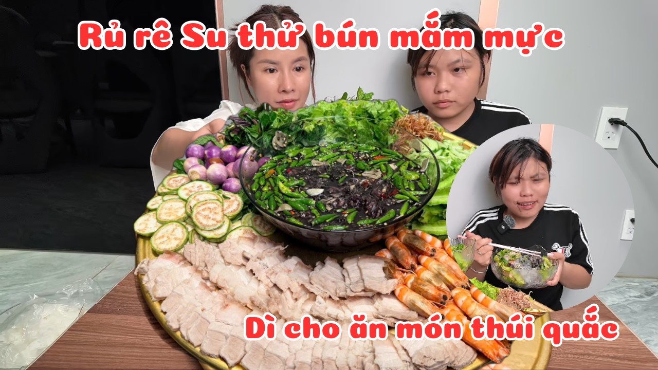 Rũ Su Ăn BÚN MẮM MỰC Su Khóc Thét Vì MÙI THÚI Như Cóc Chết Của Mắm Mực 