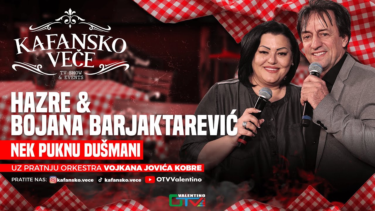BOJANA BARJAKTAREVIC & HAZRE - NEK PUKNU DUSMANI | UZIVO | 2025 | (ORK. VOJKANA JOVICA KOBRE) | KV