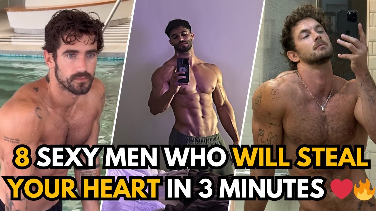 Meet the 8 Most Attractive Men in This Epic 3-Minute Clip 🔥😍