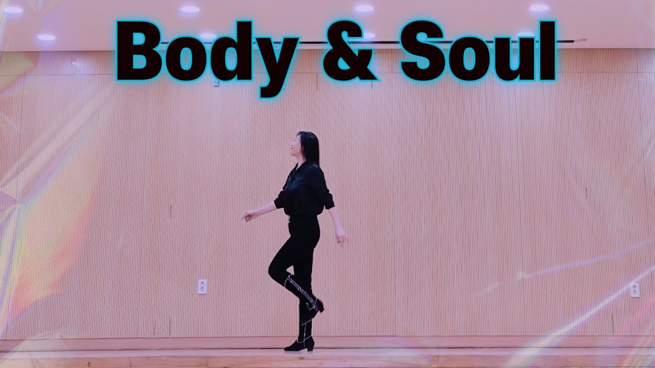 Body & Soul Linedance 바디 앤 소울 라인댄스 | Intermediate 중급 #차트1위