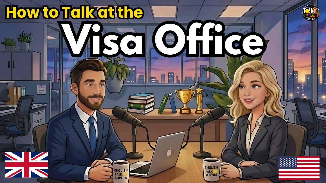 100 Essential Phrases & How to Talk at the Visa Office in English | English Conversation Practice