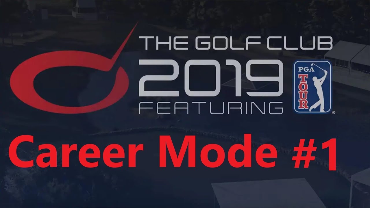 THE GOLF CLUB 2019 CAREER | EP. 1 | Xbox One Gameplay