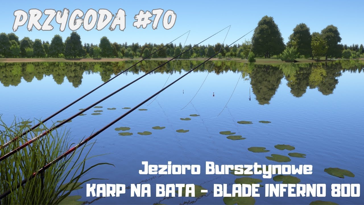 Russian Fishing 4 Przygoda #70 Jezioro Bursztynowe KARP na BATA - Blade Inferno 800 - jak poszło?