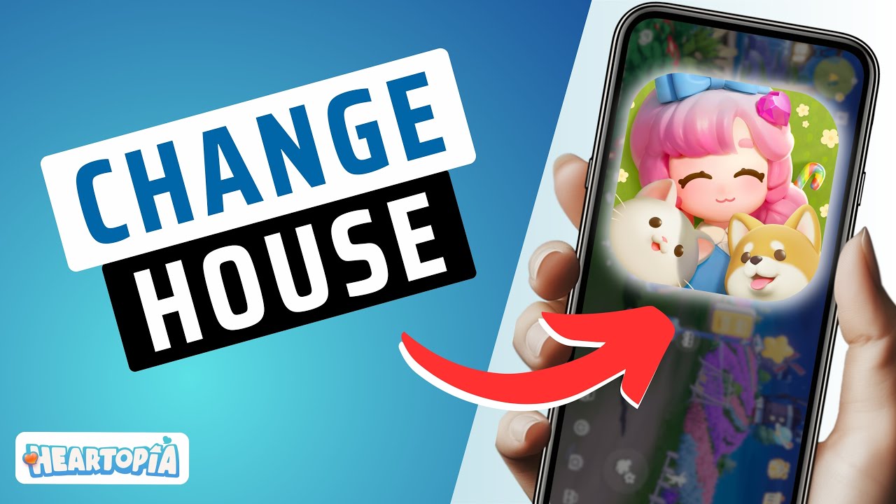 How To Change House In Heartopia- Step By Step Guide