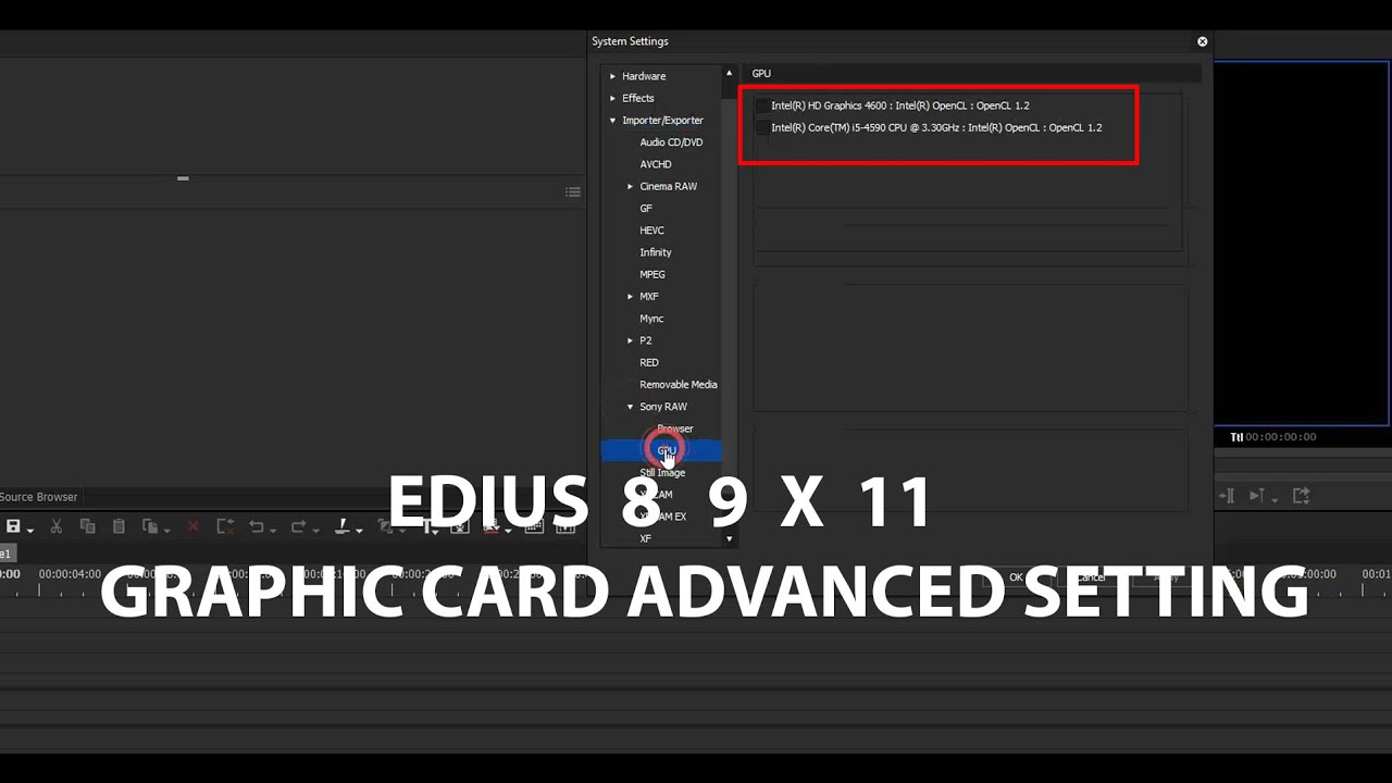 EDIUS 8 9 X 11   GRAPHIC CARD ADVANCED SETTING  Edius  gpu Setting  Edius