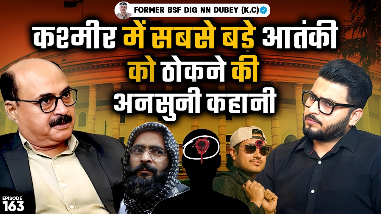 Parliament Att*ck To Ghazi Baba E*counter: Inside India’s Most Dangerous Missions | NN Dubey EP-163