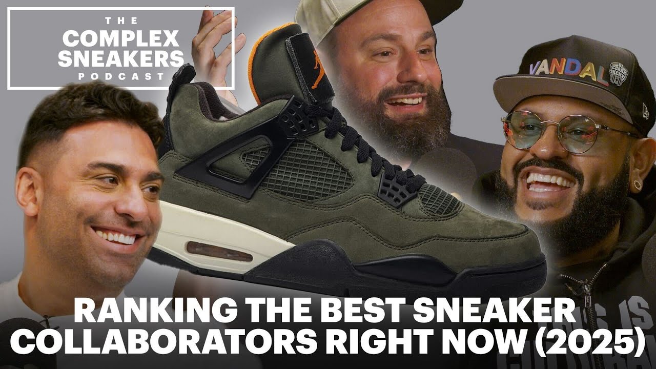 Ranking The Best Sneaker Collaborators Right Now (2025) | The Complex Sneakers Podcast