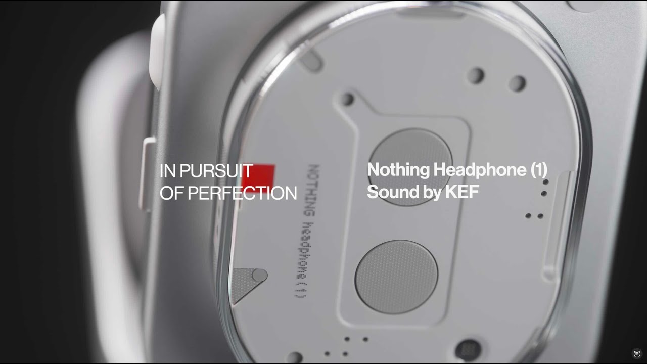 In Pursuit of Perfection: Nothing Headphone (1) - Sound by KEF