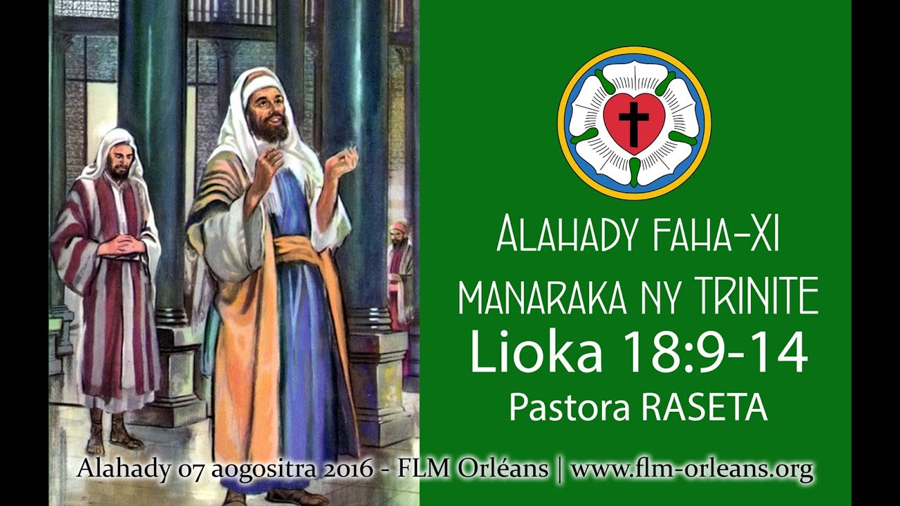 Toriteny 07.08.2016 Pastora RASETA - Lioka 18:9-14