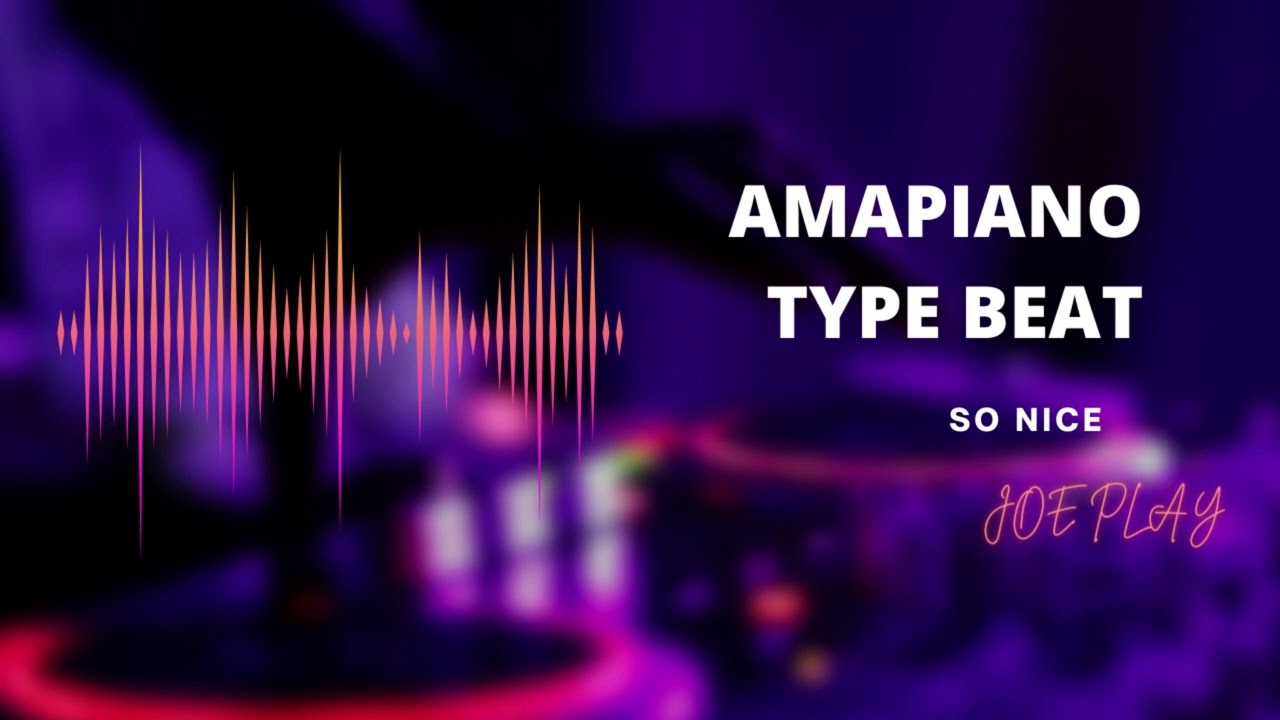 Amapiano Instrumental 2023 ''So Nice''