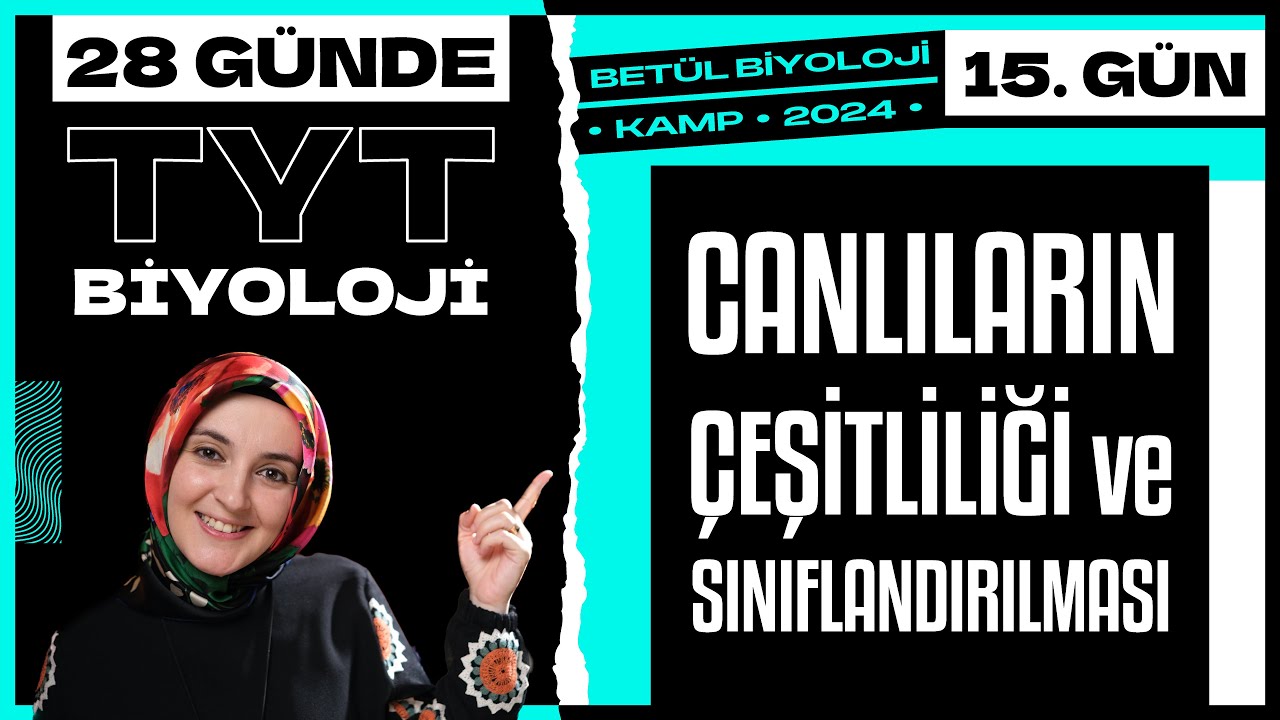 15) Canlıların Çeşitliliği ve Sınıflandırılması | 9. Sınıf Biyoloji | TYT Biyoloji Kampı 15. Gün