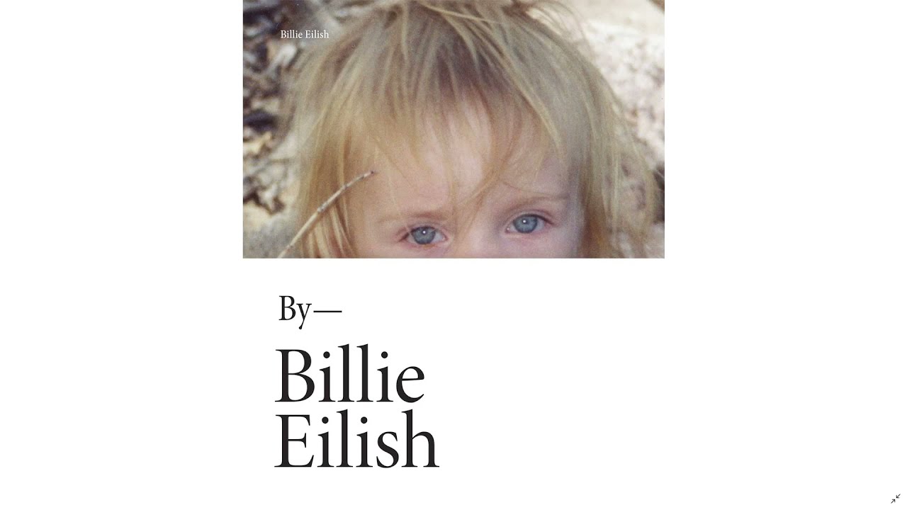 Billie Eilish - In Her Own Words (Full Audio)