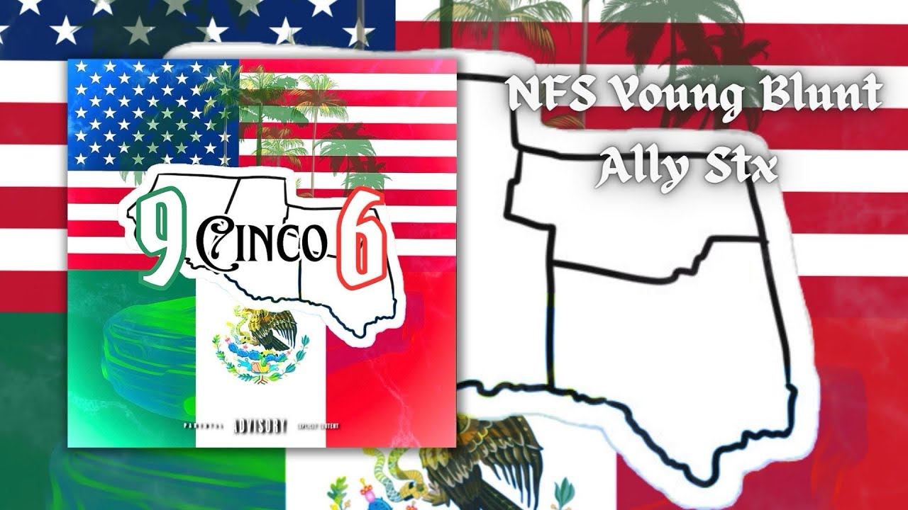 NFS Young Blunt - 9 Cinco 6 [ Ft Ally Stx ] ( Lyric Video )
