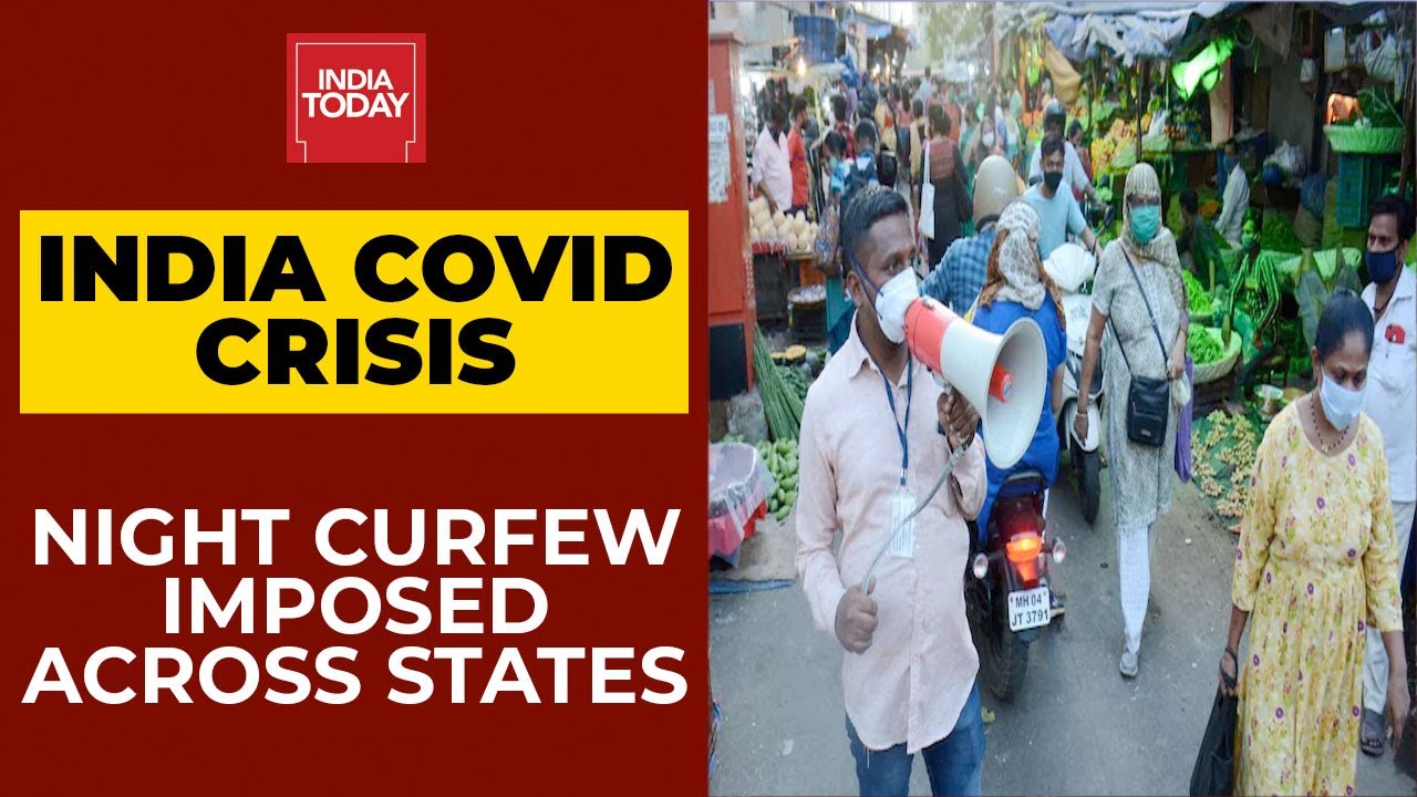 Covid19 News: Night Curfew Imposed Across Various States In India. Here's All That You Need To Know