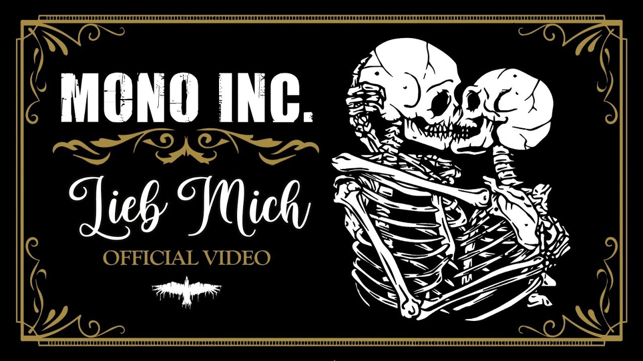 MONO INC. - Lieb Mich (Official Video)