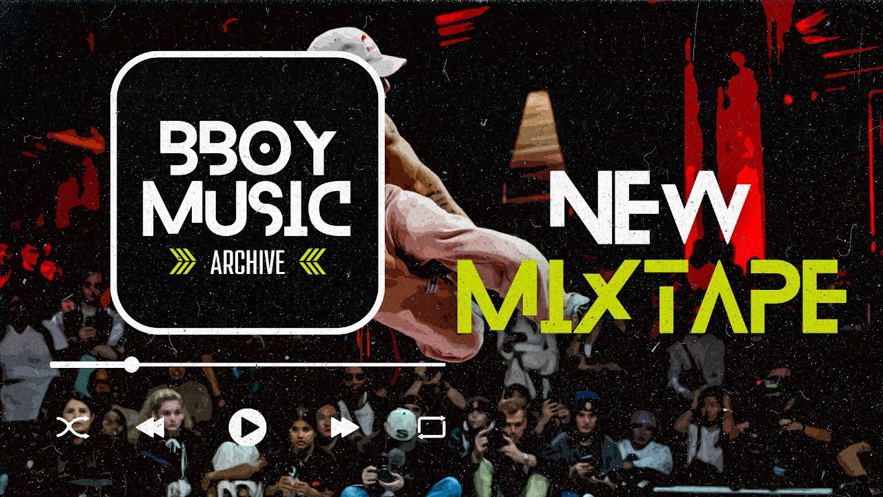 World Bboy Classic Mixtape 🔥 Best Bboy Music Mixtape 2023 for Training