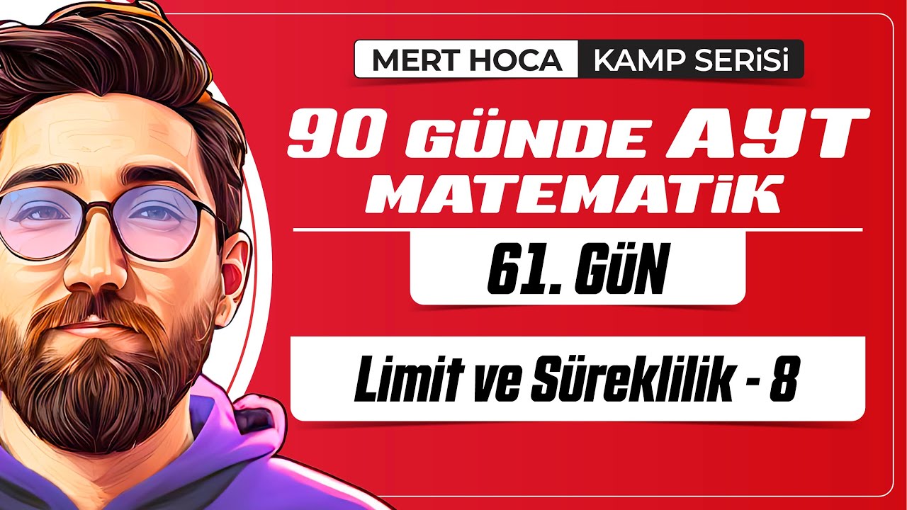 90 Günde AYT Matematik Kampı | 61.Gün | 2.Video | Limit ve Süreklilik-8 | 2024 | #merthoca