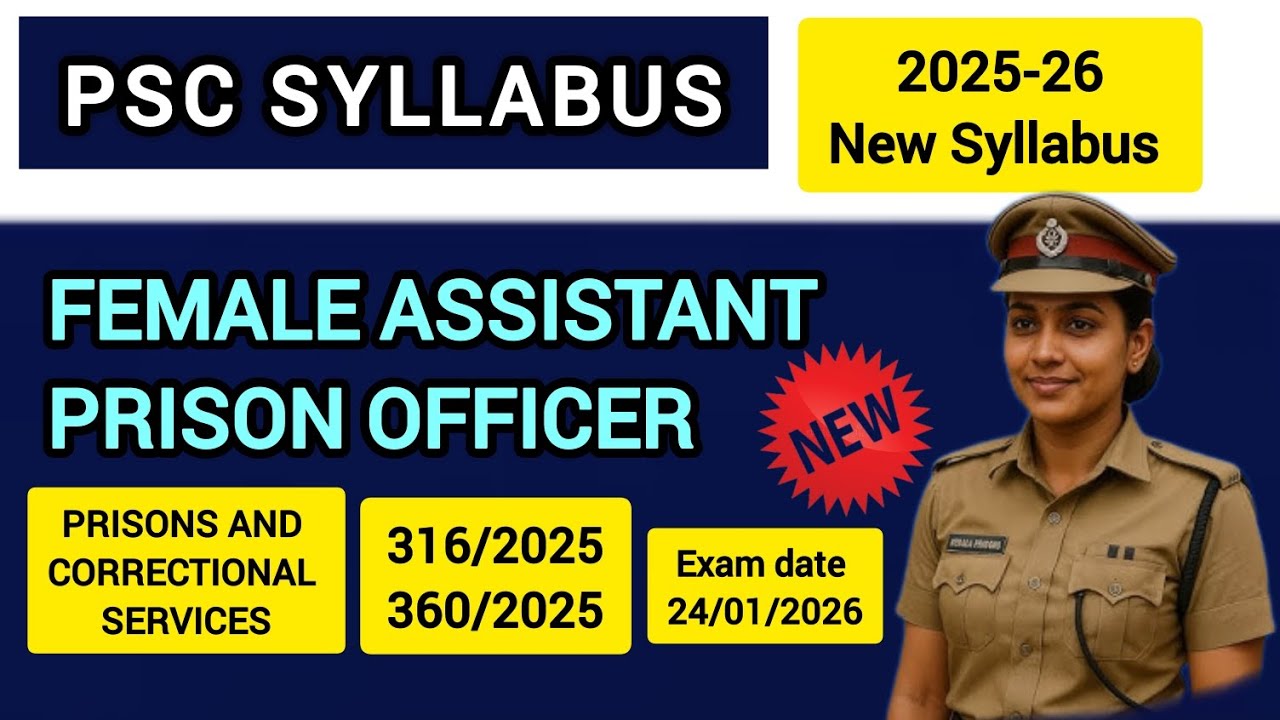 FEMALE ASSISTANT PRISON OFFICER PSC Syllabus, PSC Syllabus for 316/2025,360/2025 PSC Syllabus 