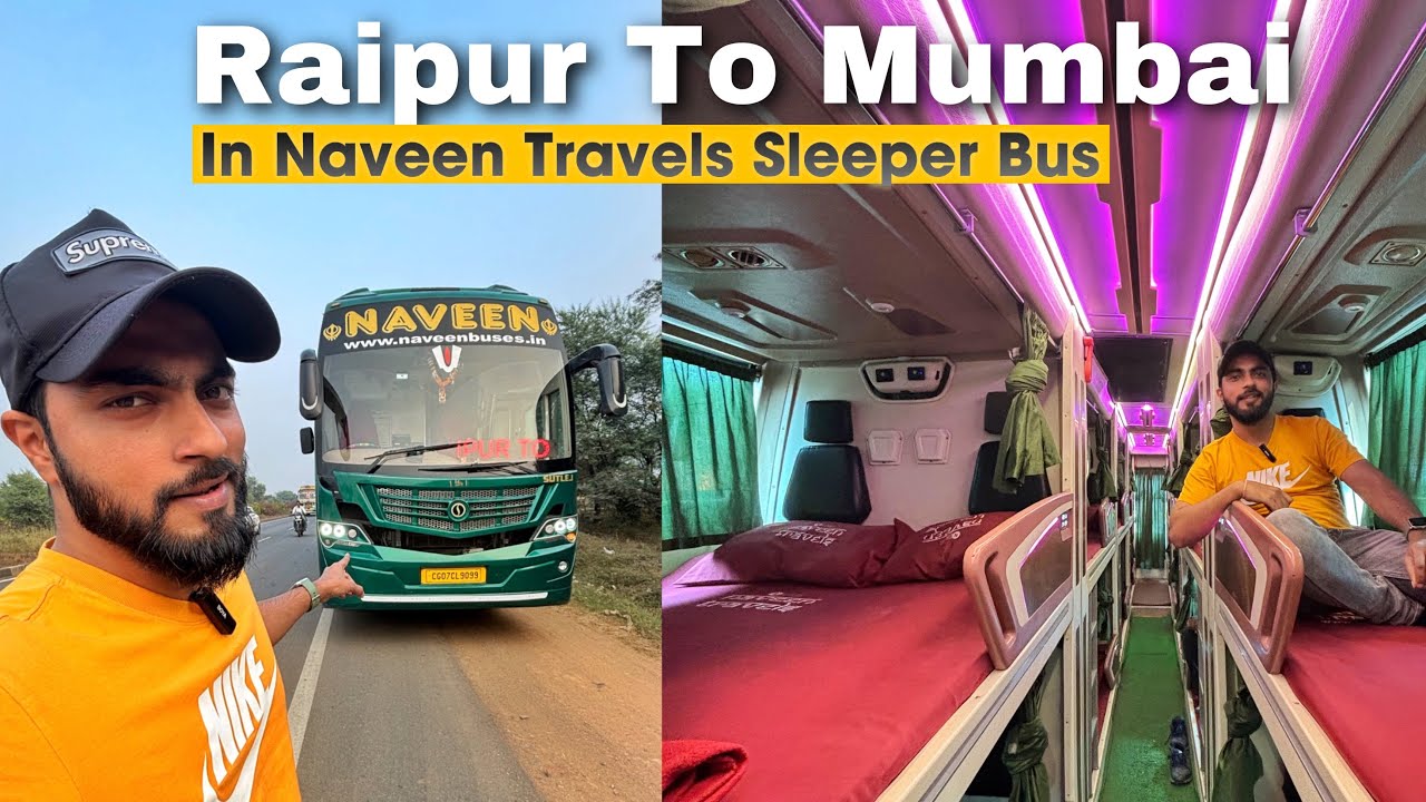 Raipur to Mumbai journey in Naveen Travels Sleeper Bus