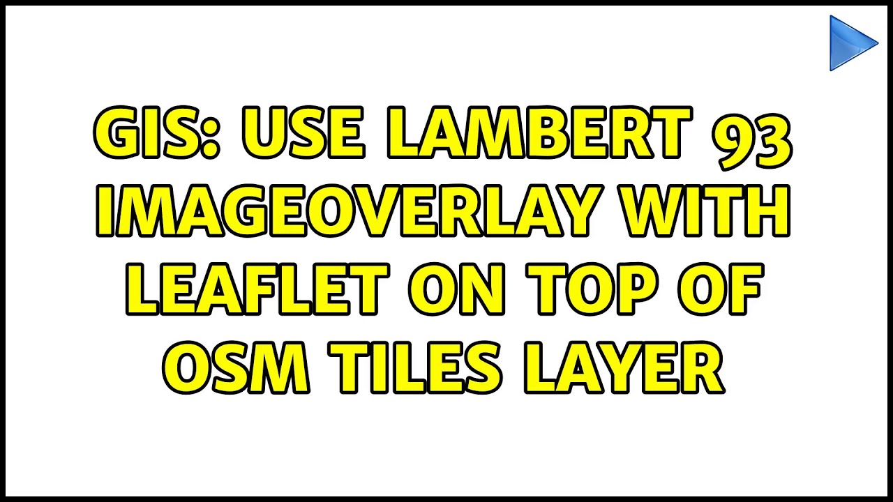 GIS: Use Lambert 93 imageOverlay with Leaflet on top of OSM tiles layer