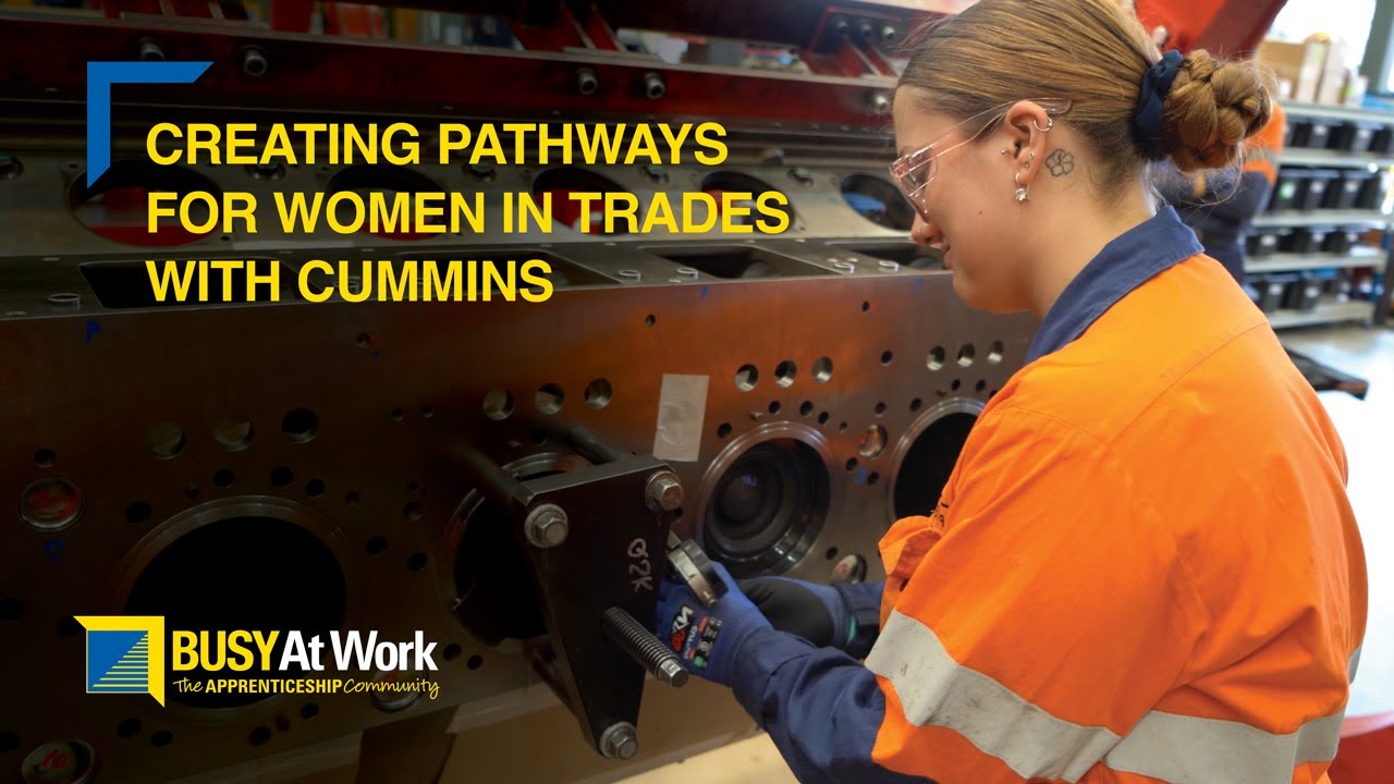 Creating Pathways for Women in Trades | BUSY At Work x Cummins