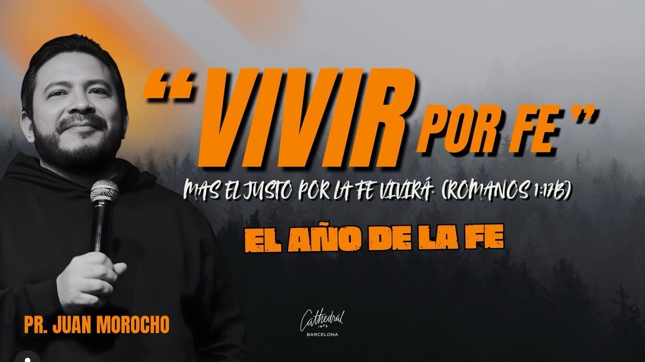 Pr Juan Morocho - Vivir por la fe