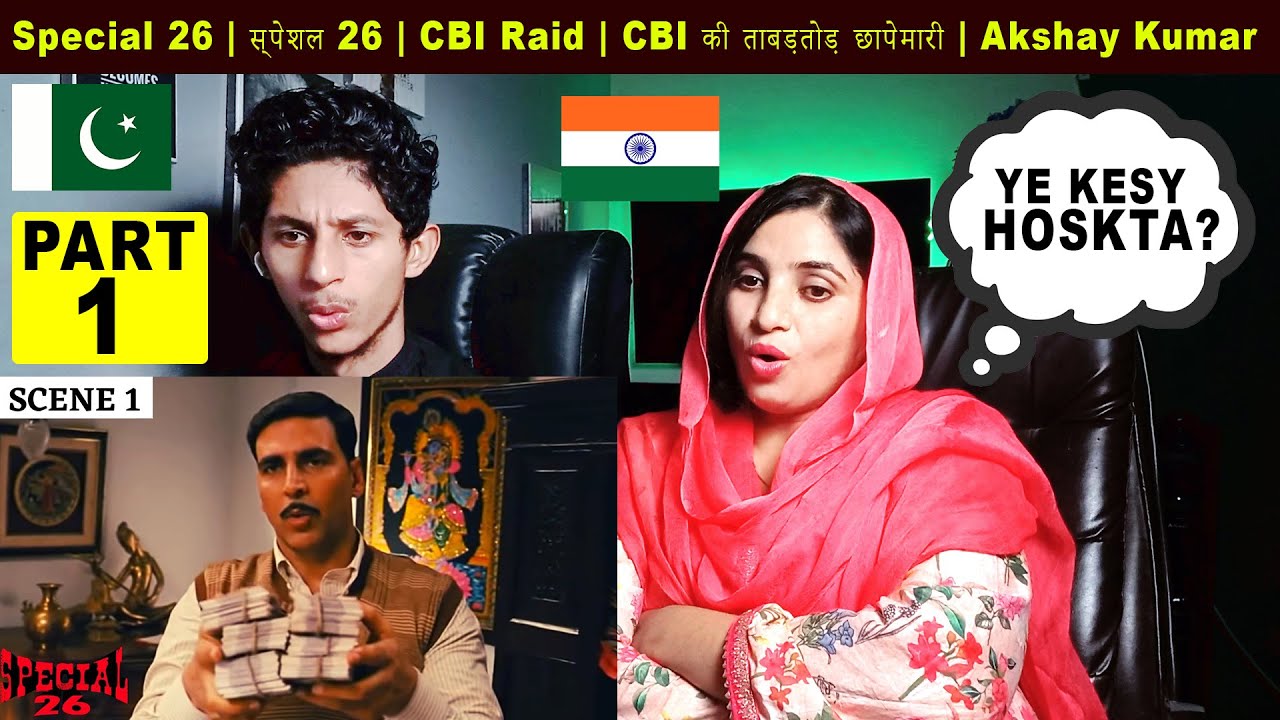 Special 26 | स्पेशल 26 | CBI Raid | CBI की ताबड़तोड़ छापेमारी | Akshay Kumar | PAKISTANI REACTION