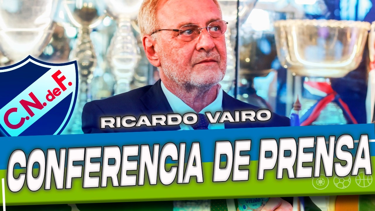 NACIONAL: CONFERENCIA DE PRENSA - RICARDO VAIRO