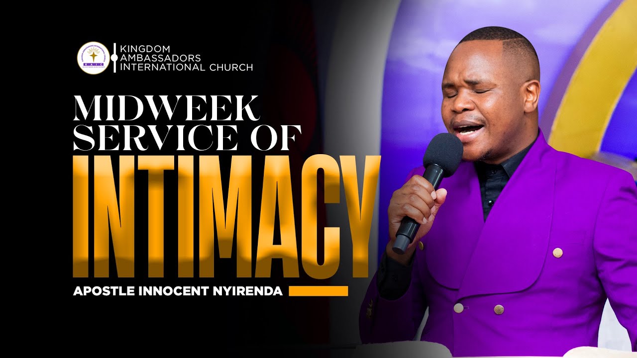 MIDWEEK SERVICE OF INTMANCY || APOSTLE INNOCET NYIRENDA || 31 JULY 2025