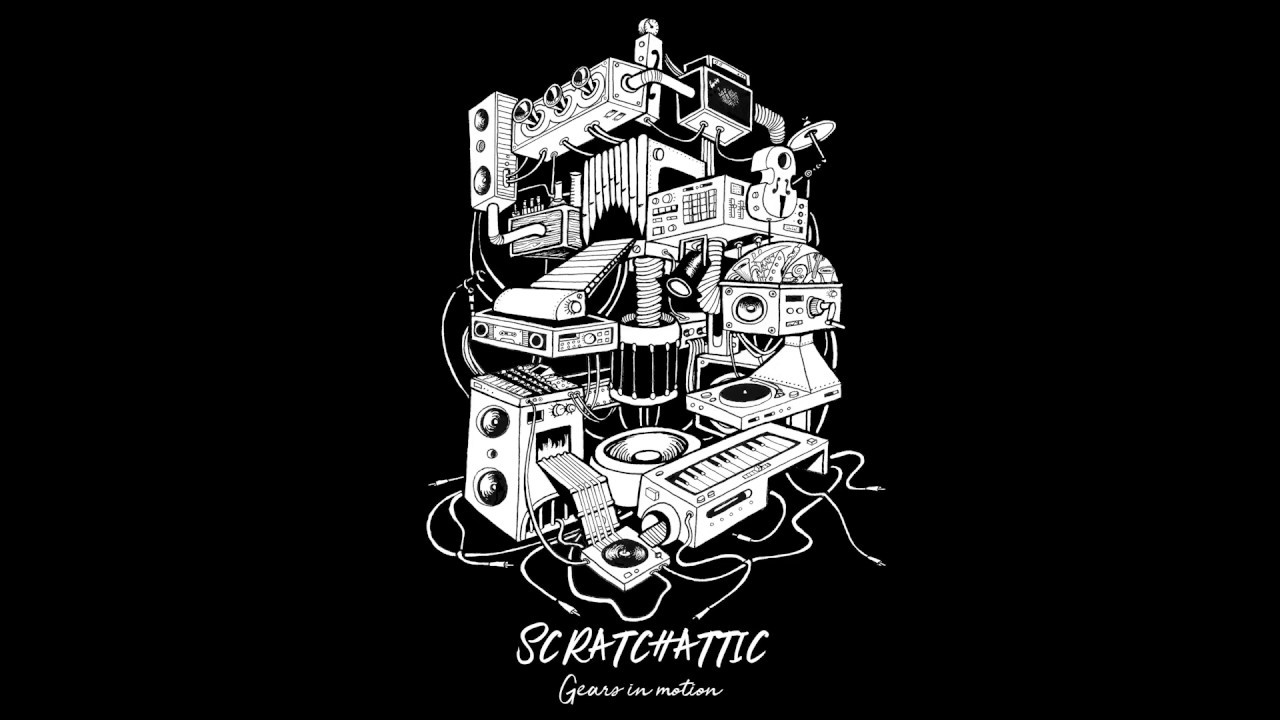 SCRATCHATTIC - Gears in motion [Full EP]
