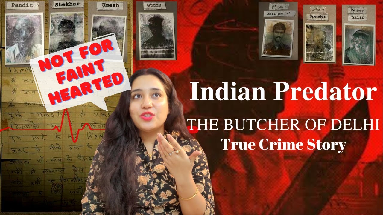 Indian Predator: The Butcher of Delhi 