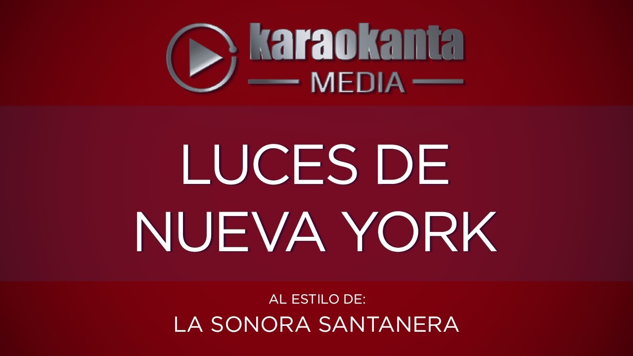 Karaokanta - La Sonora Santanera - Luces de Nueva York