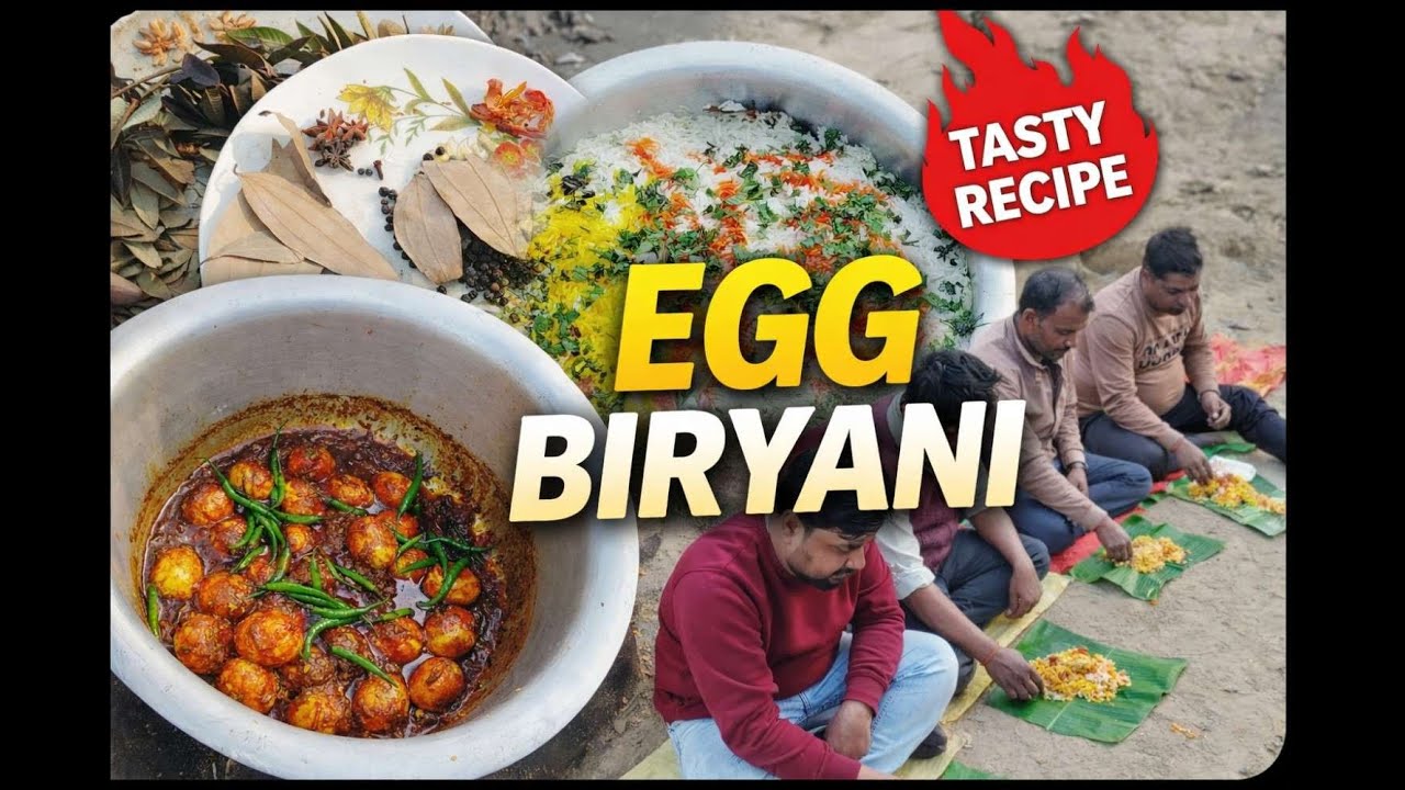 अंडा बिरयानी — देसी मसालों में बनी Village Style Egg Biryani 🔥