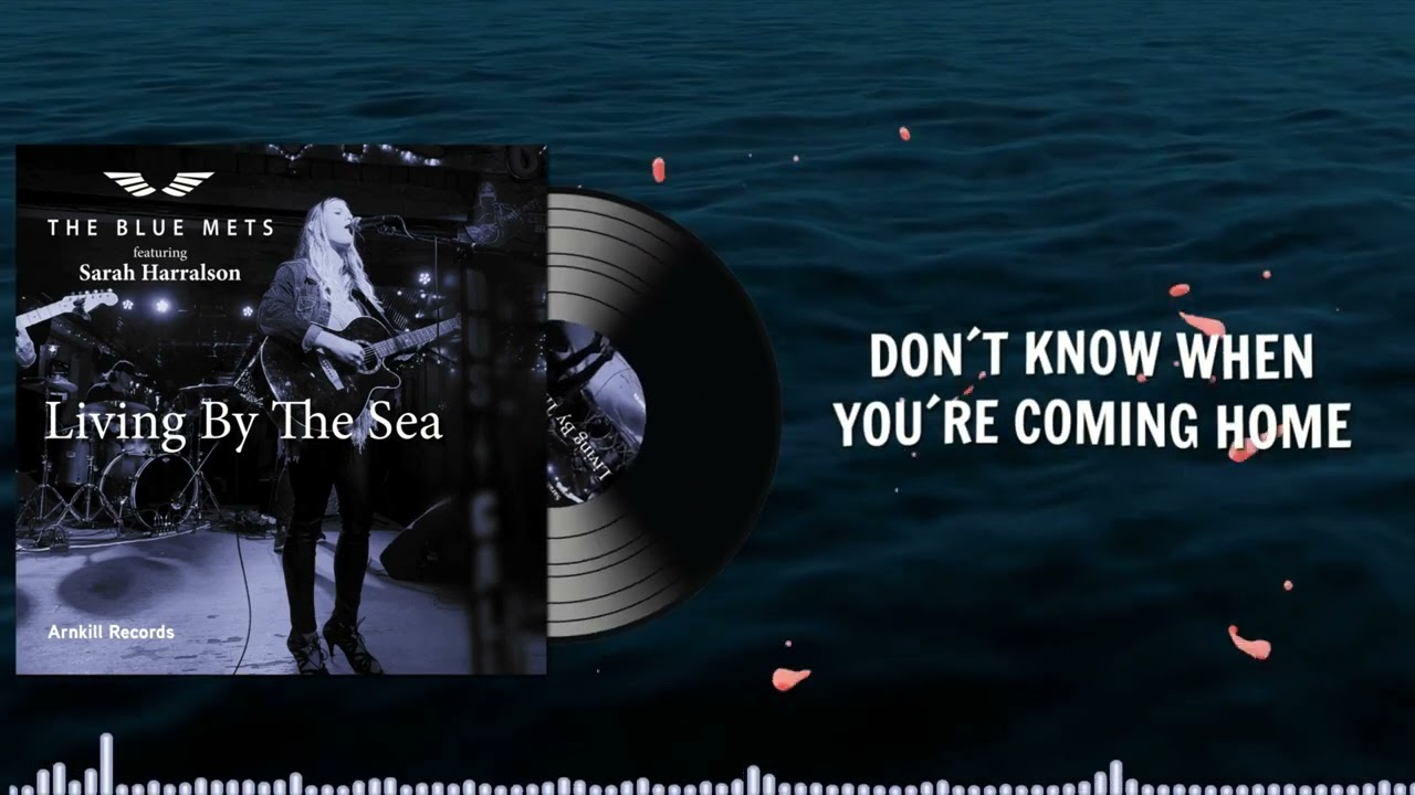 Living By The Sea - THE BLUE METS ft. Sarah Harralson