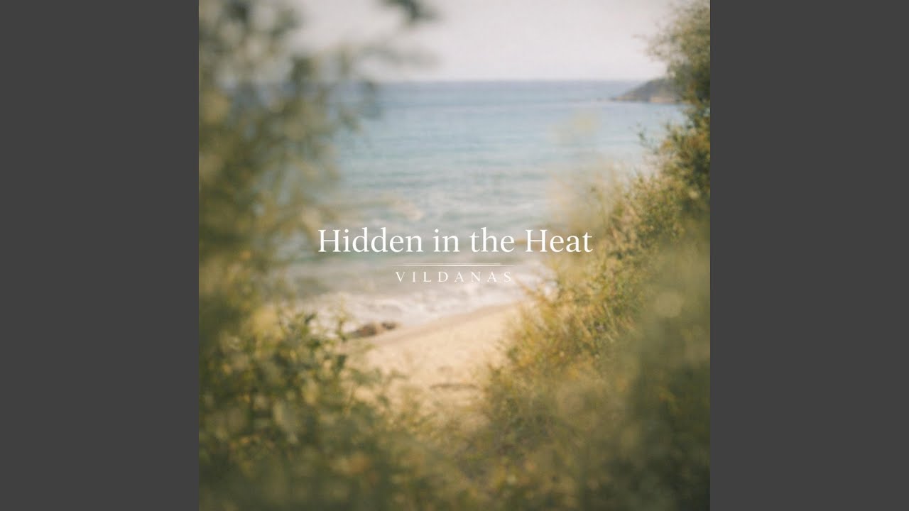 Hidden in the heat