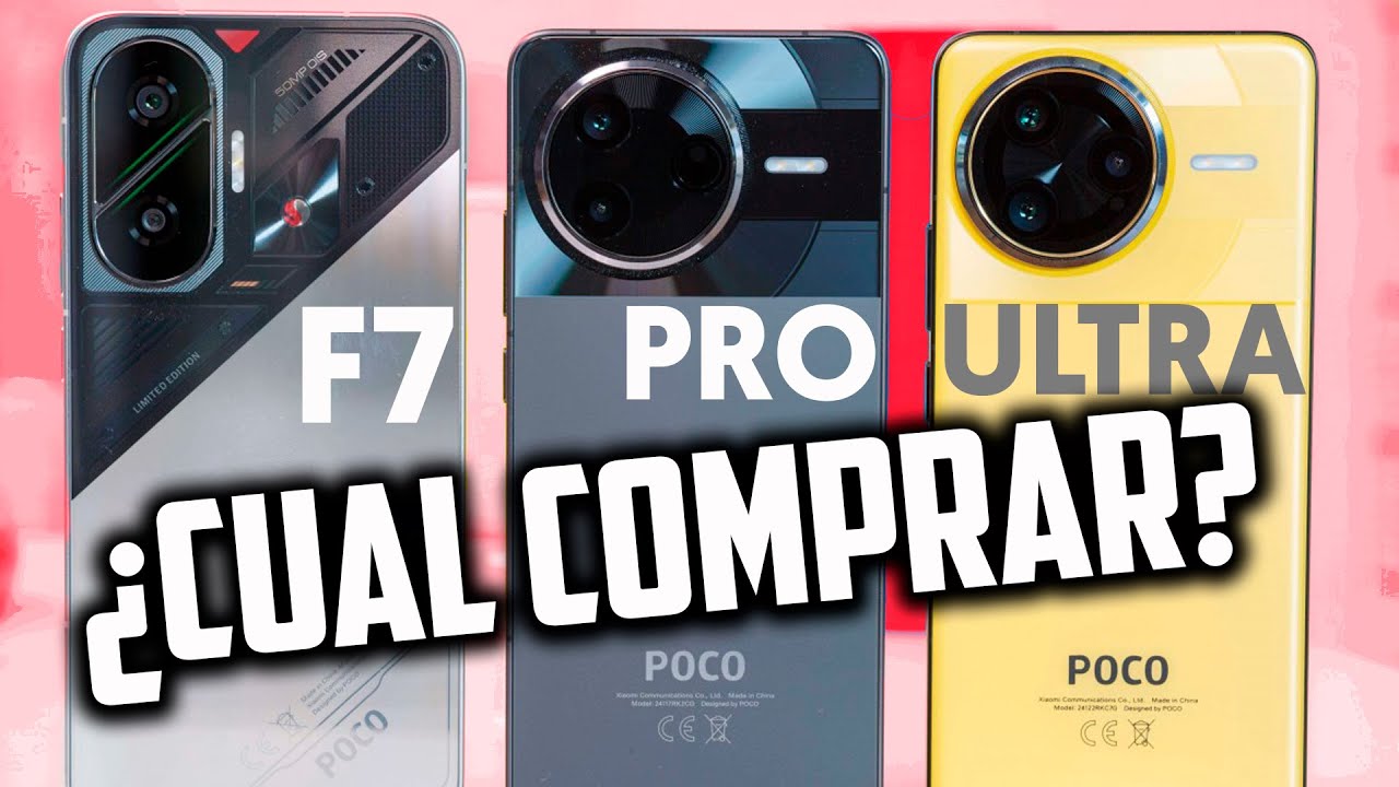 POCO F7 vs F7 PRO vs F7 ULTRA ¡LA MEJOR COMPARACIÓN!