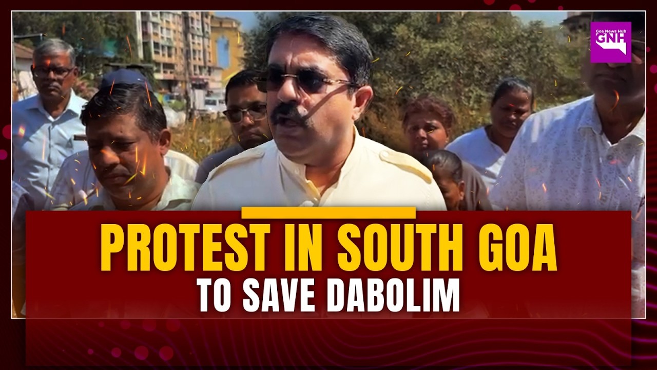 PROTEST IN SOUTH GOA TO SAVE DABOLIM