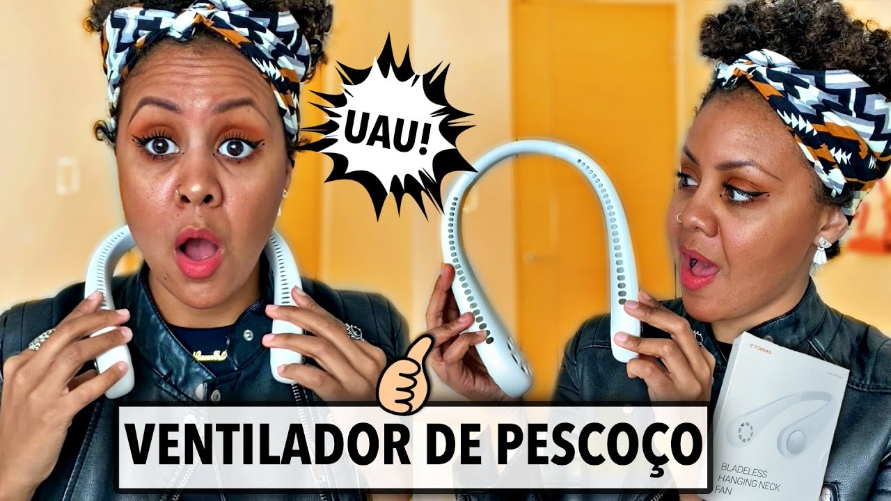 TESTEI O 1º VENTILADOR DE PESCOÇO SEM LAMINAS DE 2020| TORRAS LIFE