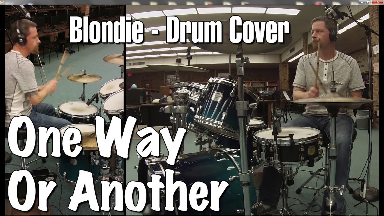 Blondie - One Way Or Another Drum Cover