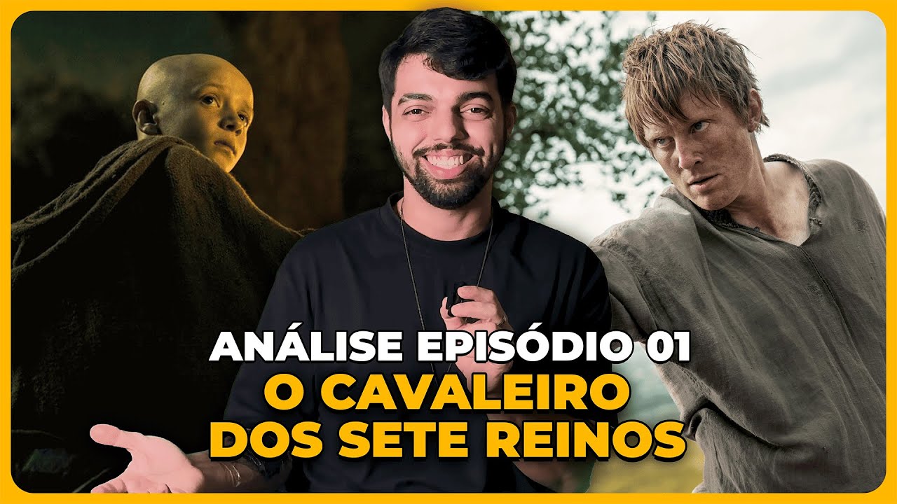 ANÁLISE 1x01 - O CAVALEIRO DOS SETE REINOS | Detalhes e curiosidades do episódio